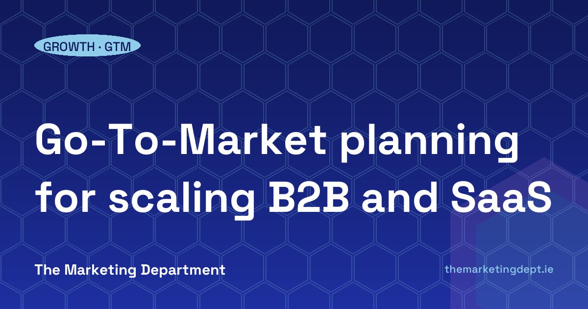Go-To-Market Planning for Scaling B2B and SaaS Businesses